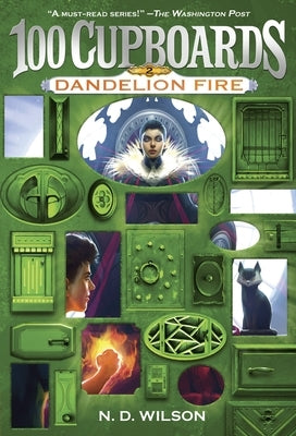 Dandelion Fire (100 Cupboards Book 2) Paperback Yearling Books