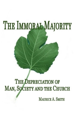 The Immoral Majority - Paperback Printed Grace