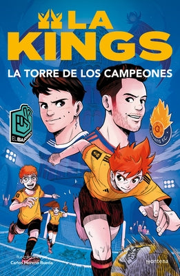 La Torre de Los Campeones. Libro Oficial de la Kings League / The Tower of Champions by Kings League