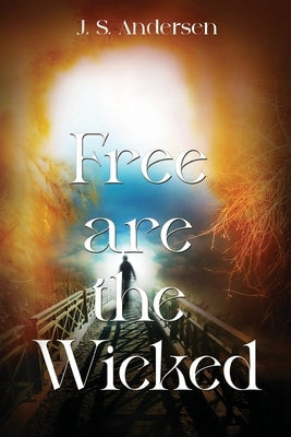 Free are the Wicked Paperback Olympia Publishers
