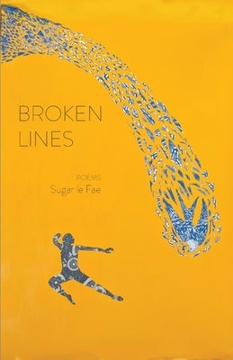 Broken Lines by Le Fae, Sugar