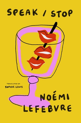 Speak / Stop by Lefebvre, Noémi