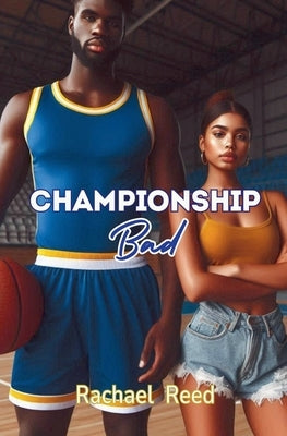 Championship Bad Paperback Rachael Reed