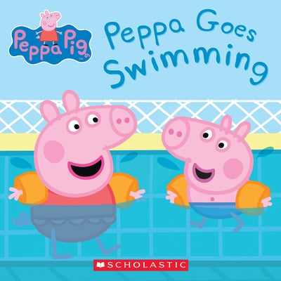 Peppa Goes Swimming Paperback Scholastic Inc.