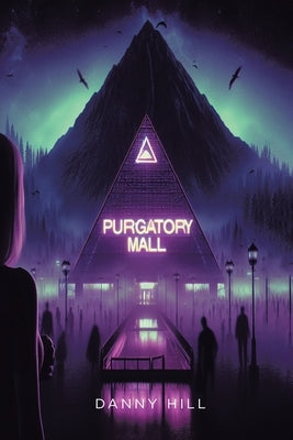 Purgatory Mall Paperback Page Publishing