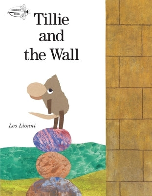 Tillie and the Wall Paperback Dragonfly Books