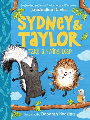 Sydney and Taylor Take a Flying Leap Paperback Clarion Books