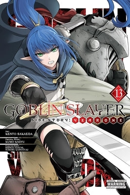 Paperback manga titled Goblin Slayer Side Story: Year One, Vol. 13 by Yen Press with cover art featuring characters from the series.