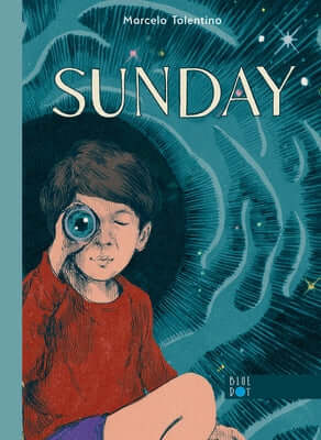 Sunday (a School Library Journal Best Book of 2024) Hardcover Blue Dot Kids Press
