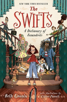 Paperback copy of "The Swifts: A Dictionary of Scoundrels" by Dutton Books for Young Readers, showing the book cover with title and author.