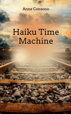 Haiku Time Machine Paperback Bookleaf Publishing
