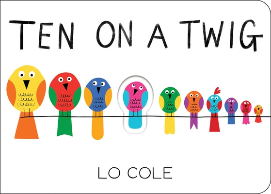 Colorful cover of the "Ten on a Twig" board book by Sourcebooks Jabberwocky featuring playful illustrations for young children.