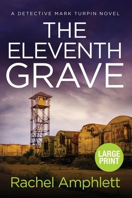 Large print paperback of The Eleventh Grave crime thriller by Saxon Publishing, featuring a dark cover with a detective theme.