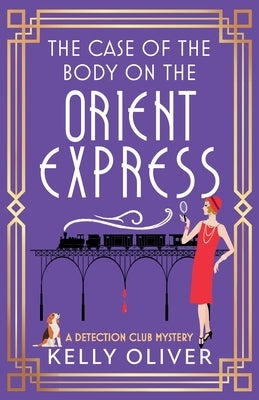 Paperback copy of The Case of the Body on the Orient Express by Boldwood Books Ltd, featuring a cover image with vintage train theme.