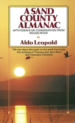 Mass market paperbound of The Sand County Almanac with essays on conservation by Ballantine Books, featuring a book cover image.