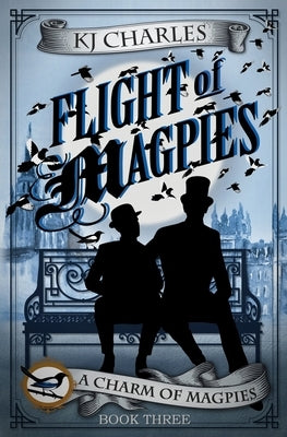 Flight of Magpies by Charles, KJ