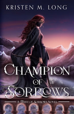 Champion of Sorrows Paperback Kristen M. Long