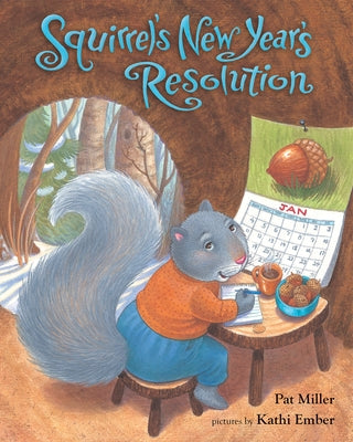Paperback of Squirrel's New Year's Resolution by Albert Whitman & Company, featuring a colorful squirrel illustration on the cover.