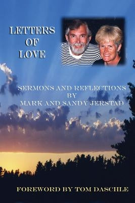 Letters of Love: Sermons and Reflections by Mark and Sandy Jerstad Paperback Zion Publishing