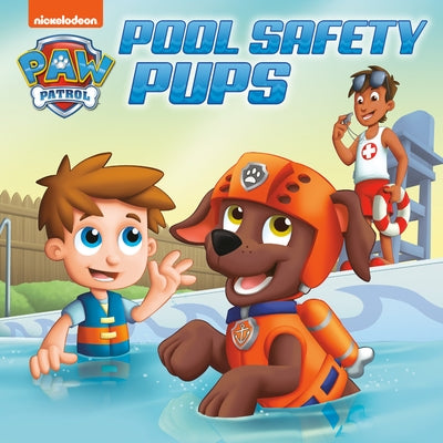 Pool Safety Pups (Paw Patrol) Paperback Random House Books for Young Readers