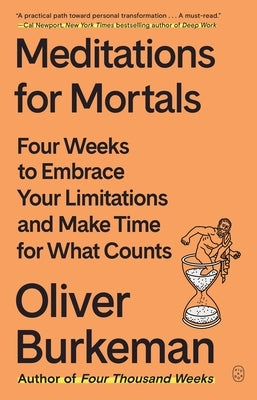 Paperback of Meditations for Mortals by Picador USA showing the book cover with a calm, contemplative design and title text.