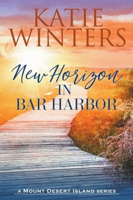 New Horizon in Bar Harbor Paperback Katie Winters