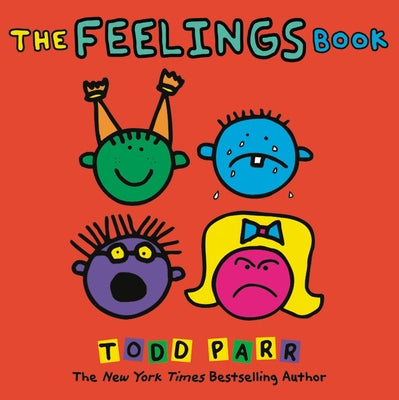 Paperback copy of The Feelings Book by Little, Brown Books for Young Readers showing colorful cover with illustrations of emotions.