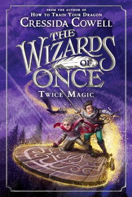 Paperback of The Wizards of Once: Twice Magic by Little, Brown Books for Young Readers, showing the book cover with colorful illustrations.