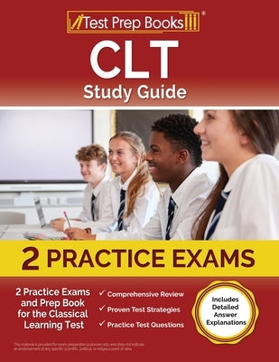 Test Prep Books CLT Study Guide paperback with practice exams and detailed answer explanations for Classical Learning Test prep.