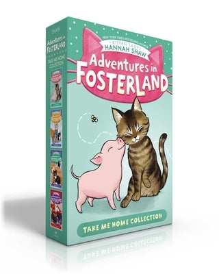 Adventures in Fosterland Take Me Home Collection (Boxed Set): Emmett and Jez; Super Spinach; Baby Badger; Snowpea the Puppy Queen Paperback Aladdin Paperbacks