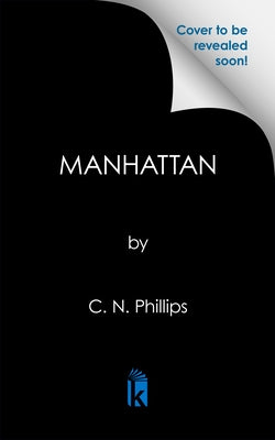 Manhattan by Phillips, C. N.
