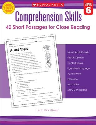 Comprehension Skills: 40 Short Passages for Close Readings, Grade 6 Paperback Scholastic Teaching Resources