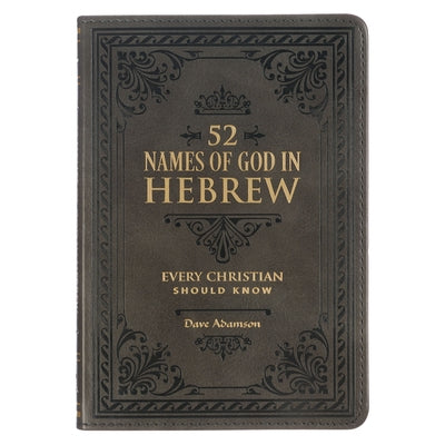 52 Names of God in Hebrew Every Christian Should Know by Adamson, Dave