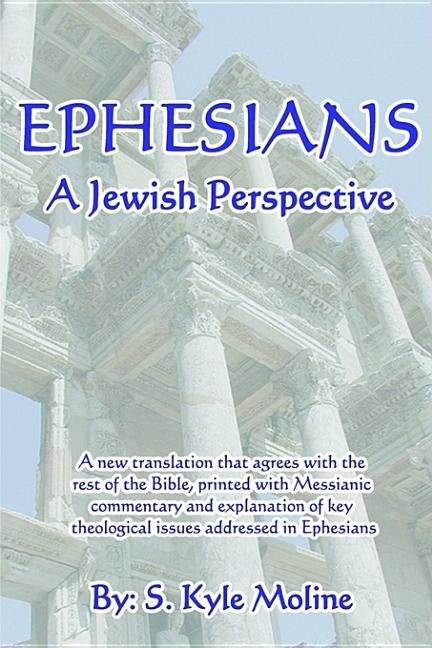 Ephesians: a Jewish Perspective Paperback Lulu Press