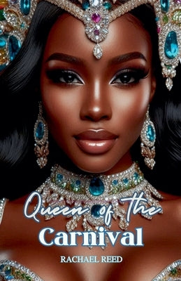 Queen of the Carnival Paperback Rachael Reed