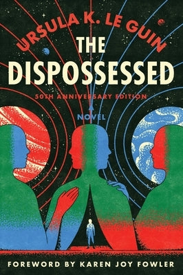 Paperback of The Dispossessed 50th Anniversary Edition by Harper Perennial with cover art and title text visible.
