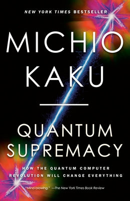 Paperback of "Quantum Supremacy" by Vintage, featuring the book cover with title and quantum computer graphics.