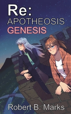 Re: Apotheosis - Genesis Paperback Legacy Books Press