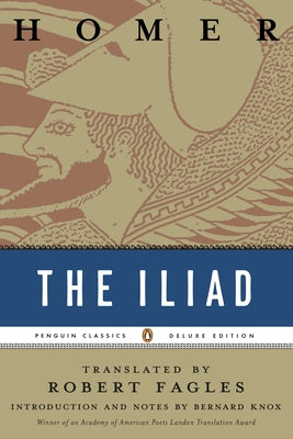 The Iliad: (Penguin Classics Deluxe Edition) Paperback Penguin Classics