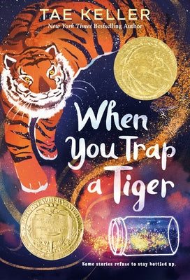 When You Trap a Tiger: (Newbery Medal Winner) Paperback Yearling Books