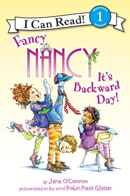 Paperback of Fancy Nancy: It's Backward Day! by HarperCollins featuring colorful cover art with Nancy smiling and playful illustrations.