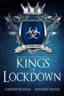 Kings of Lockdown by Peckham, Caroline