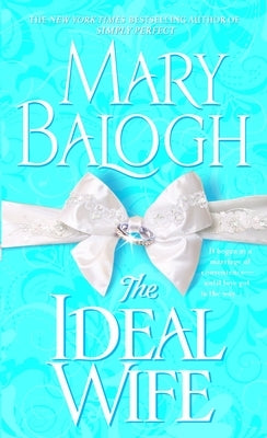 The Ideal Wife by Balogh, Mary