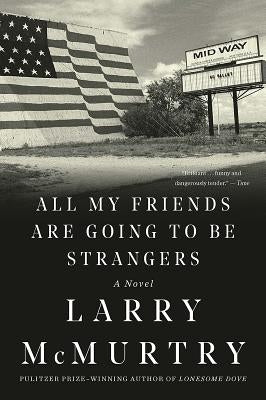 All My Friends Are Going to Be Strangers Paperback Liveright Publishing Corporation