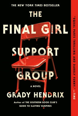 Paperback edition of The Final Girl Support Group book by Berkley Books showing the cover with dark, intense artwork and title text.