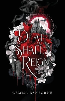 Death Shall Reign Paperback Gemma Ashborne