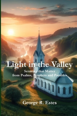 Light in the Valley Paperback Parson's Porch