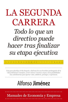 Segunda Carrera, La by Jimenez Fernandez, Alfonso