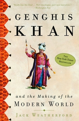 Genghis Khan and the Making of the Modern World Paperback Crown Publishing Group (NY)