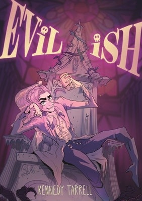 Evil-Ish by Tarrell, Kennedy
